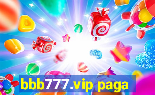 bbb777.vip paga